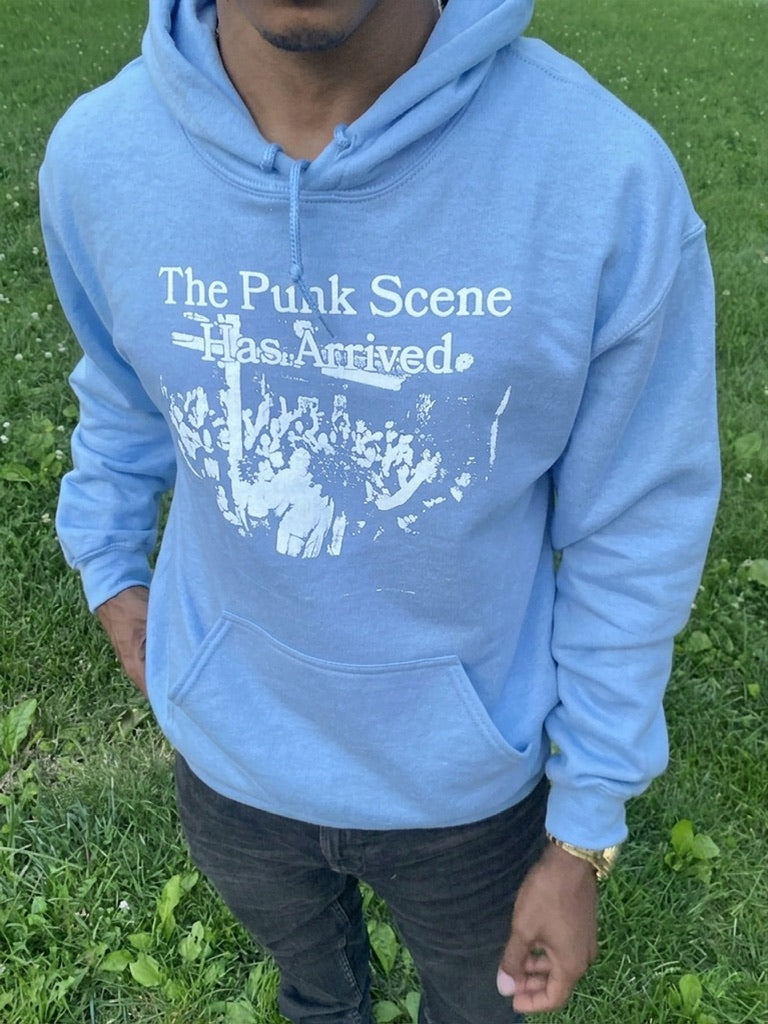 The Punk Scene Has Arrived Hoodie